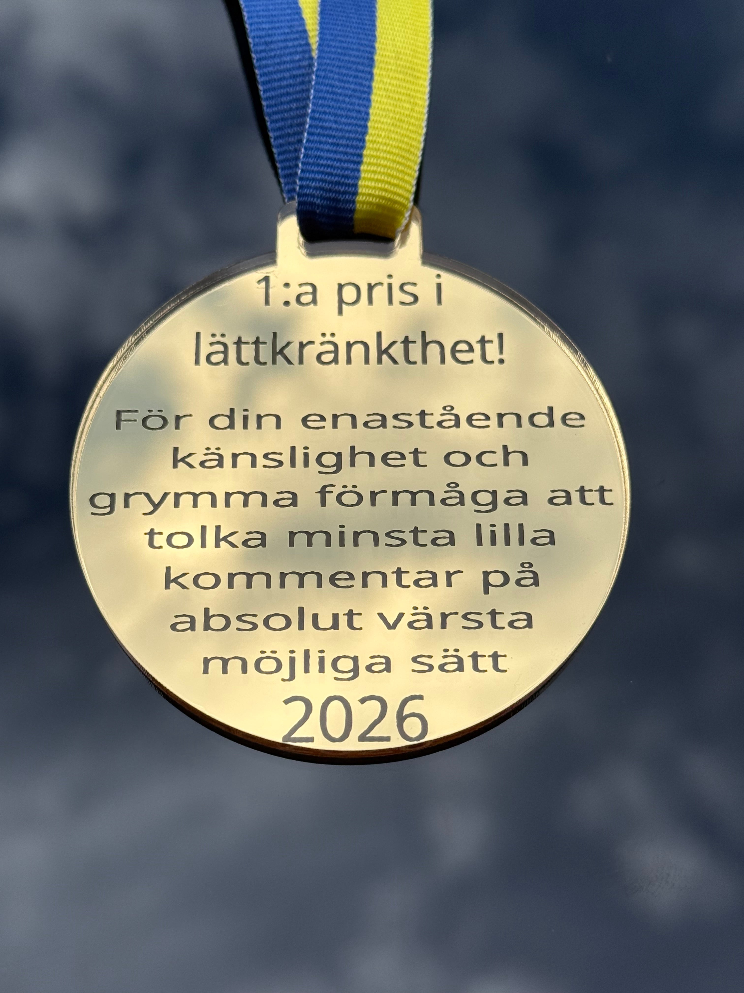 Rolig medalj för lättkränkt person