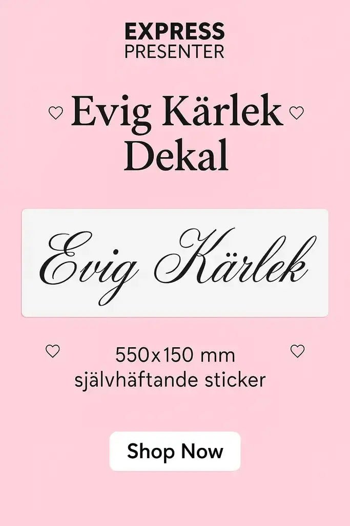 Klisterdekal | Evig Kärlek - Express - presenter