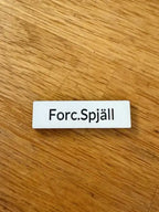 Märkskylt | Forc.Spjäll 42x12mm - ByEngwek